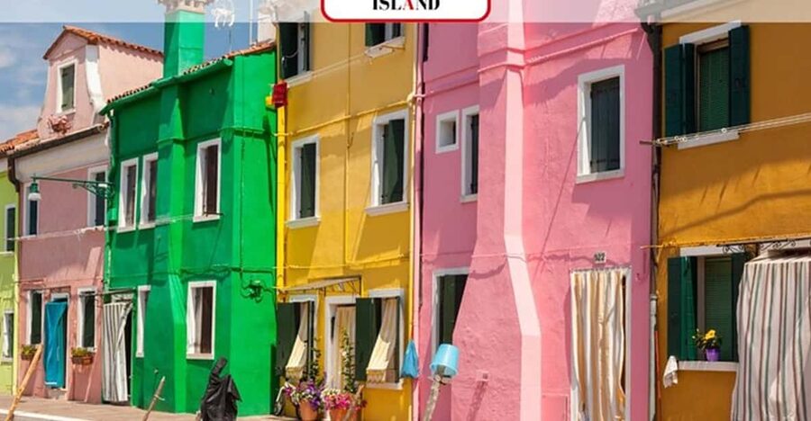 Venice Islands: Murano Glass & Burano Colors Guided Visit - Key things to know before you go